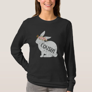 Cousin Bunny Matching Family Floral Bunny Rabbit E T-Shirt