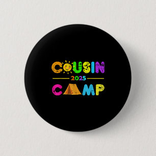 Cousin Camp 2025 Camping Summer Vacation 2025 Fami 6 Cm Round Badge
