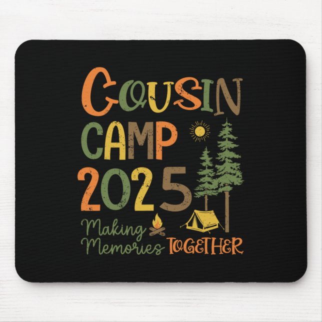 Cousin Camp 2025 Camping Trip Group Vacation Campf Mouse Mat (Front)