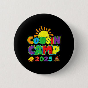 Cousin Camp 2025 Family Vacation Summer Camping Cr 6 Cm Round Badge