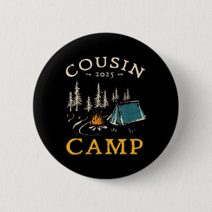 Cousin Camp 2025 Family Vacation Summer Camping Cr 6 Cm Round Badge