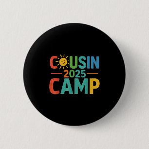 Cousin Camp 2025 Matching Outfit Outdoor Family Re 6 Cm Round Badge