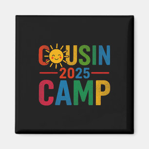 Cousin Camp 2025 Summer Vacation Family Gathering  Magnet