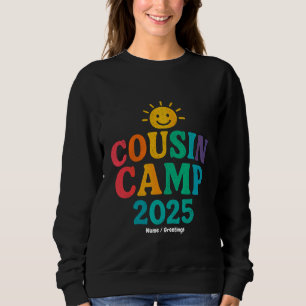 Cousin Camp 2025 Summer Vacation Fun Camping Sweatshirt