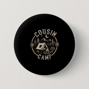 Cousin camp 2026 family vacation summer camping 6 cm round badge