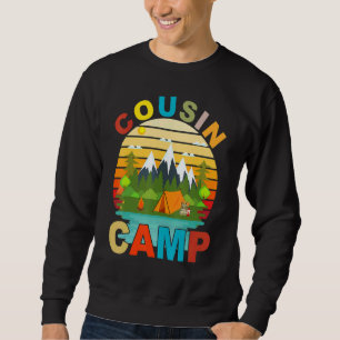 Cousin Camp Tribe Vacation Reunion Crew Camping Ou Sweatshirt