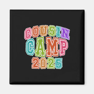 Cousin Camping Crew 2025 Spring Break Summer Trip Magnet