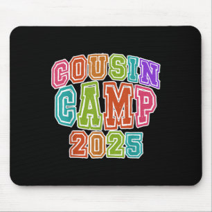 Cousin Camping Crew 2025 Spring Break Summer Trip Mouse Mat