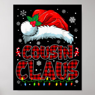 Cousin Claus Christmas Lights Pajama Family Group Poster