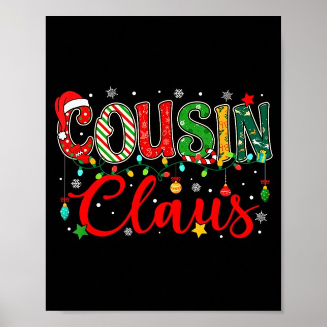 Cousin Claus Christmas Lights Pajama Family Matchi Poster (Front)