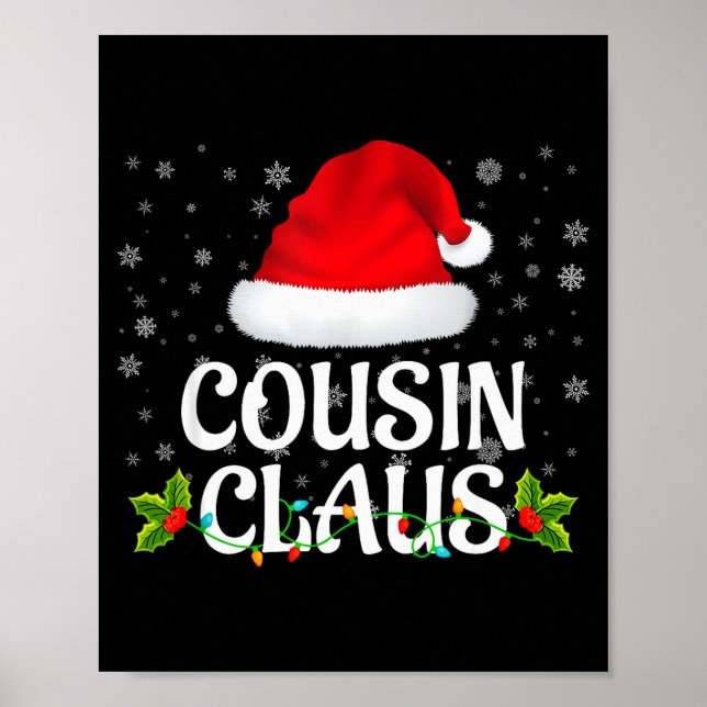 Cousin Claus Christmas Lights Santa Pajama Family  Poster (Front)