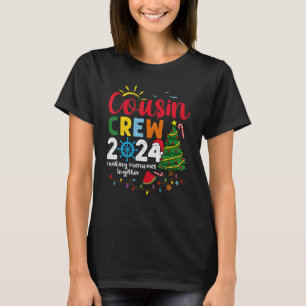 Cousin Crew 2024 Making Memories Together Christma T-Shirt