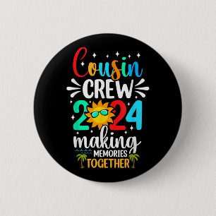 Cousin Crew 2024 Summer Vacation Beach Family Trip 6 Cm Round Badge