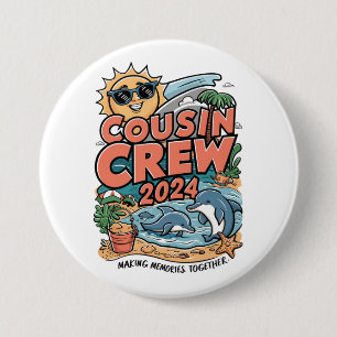 Cousin crew 2024 Summer Vacation Beach Family Trip 7.5 Cm Round Badge