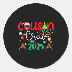 Cousin Crew 2025 Christmas Xmas Holiday Matching F Classic Round Sticker