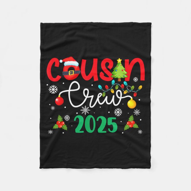 Cousin Crew 2025 Christmas Xmas Holiday Matching F Fleece Blanket (Front)