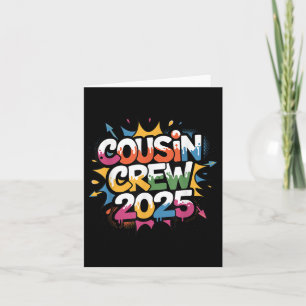 Cousin Crew 2025 Drippy Colourful Family Reunion  Card