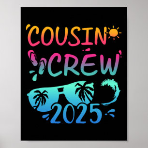 Cousin Crew 2025 For Summer Vacation Holiday Famil Poster