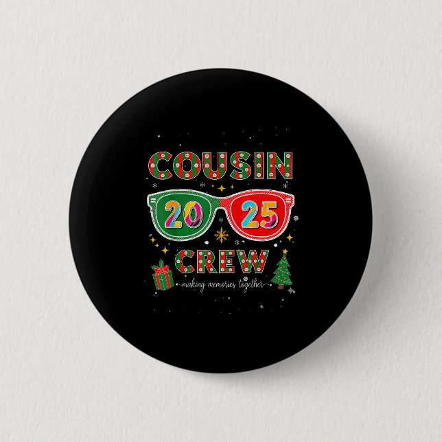 Cousin Crew 2025 Funny Christmas Matching Family P 6 Cm Round Badge (Front)