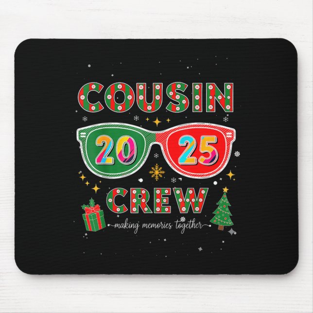 Cousin Crew 2025 Funny Christmas Matching Family P Mouse Mat (Front)