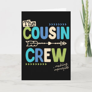 Cousin Crew 2025 Making Memories Family Vacation C Card