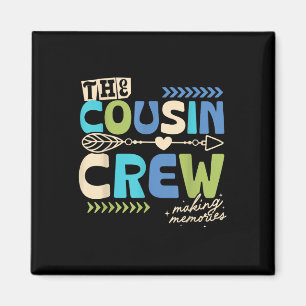 Cousin Crew 2025 Making Memories Family Vacation C Magnet