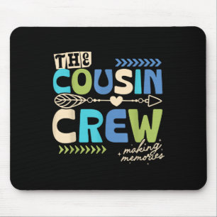 Cousin Crew 2025 Making Memories Family Vacation C Mouse Mat