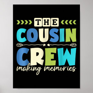 Cousin Crew 2025 Making Memories Family Vacation C Poster