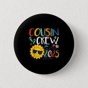 Cousin Crew 2025 Shirt Family Vacation Beach 6 Cm Round Badge