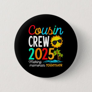 Cousin Crew 2025 Summer Vacation Beach Family Trip 6 Cm Round Badge
