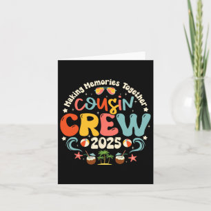 Cousin Crew 2025 Summer Vacation Beach Family Trip Card