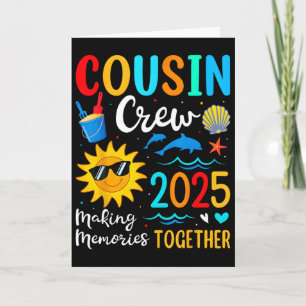 Cousin Crew 2025 Summer Vacation Beach Family Trip Card