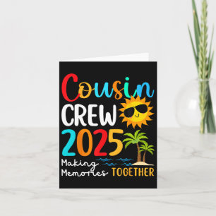 Cousin Crew 2025 Summer Vacation Beach Family Trip Card