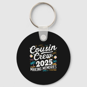 Cousin Crew 2025 Summer Vacation Beach Family Trip Key Ring