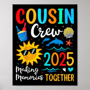 Cousin Crew 2025 Summer Vacation Beach Family Trip Poster