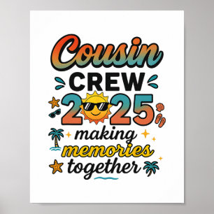 Cousin Crew 2025 Summer Vacation Beach Family Trip Poster