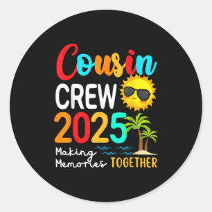 Cousin Crew 2025 Summer Vacation Beach Matching Fa Classic Round Sticker