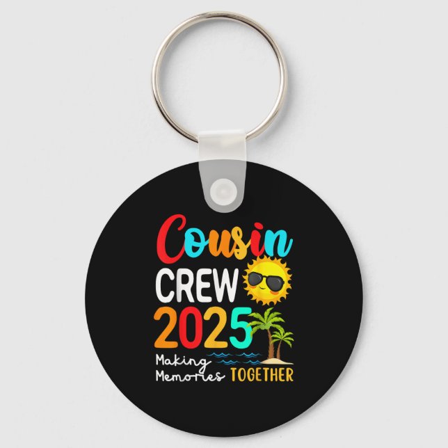 Cousin Crew 2025 Summer Vacation Beach Matching Fa Key Ring (Front)