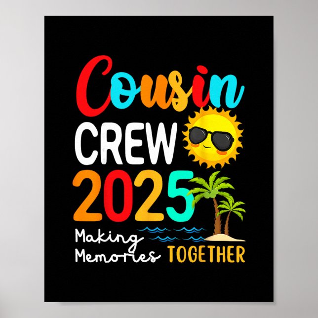 Cousin Crew 2025 Summer Vacation Beach Matching Fa Poster (Front)
