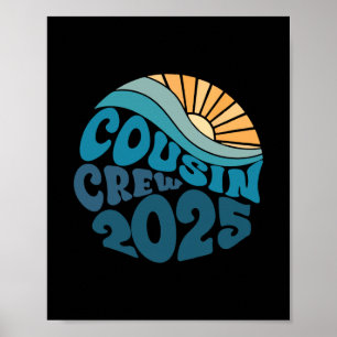 Cousin Crew 2025 Sunshine Beach Trip Family Vacati Poster