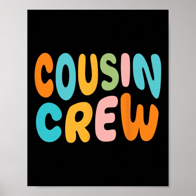 Cousin Crew 2025 Vacation Family Kid Boy Girl Todd Poster (Front)