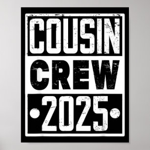Cousin Crew 2025 Vintage Design Matching Family Poster