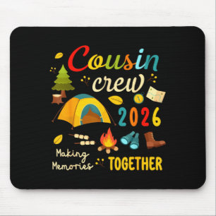 Cousin crew 2026 making memories cousins trip kids mouse mat