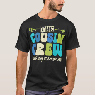 Cousin Crew 2026 Making Memories Family Vacation T-Shirt