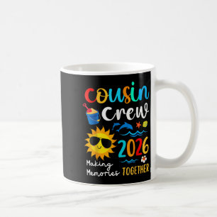 Cousin Crew 2026 Making Memories Summer Family Vac Coffee Mug