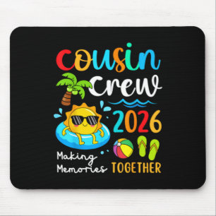Cousin Crew 2026 Making Memories Together Summer Mouse Mat