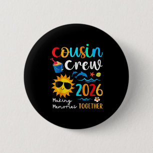 Cousin Crew 2026 Summer Vacation Beach Family Trip 6 Cm Round Badge