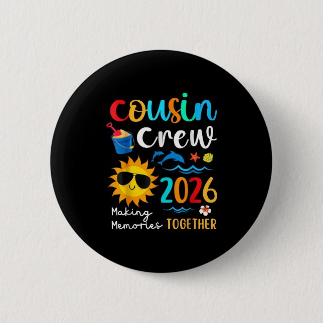 Cousin Crew 2026 Summer Vacation Beach Family Trip 6 Cm Round Badge (Front)