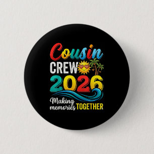 Cousin crew 2026 summer vacation beach family trip 6 cm round badge