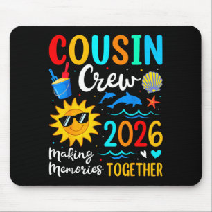 Cousin crew 2026 summer vacation beach family trip mouse mat